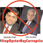 The picture shows indicted contractor Harendra Singh and Town of Oyster Bay Supervisor John Venditto, with a call to end corruption in Oyster Bay Photo/ Courtesy Democracy.com