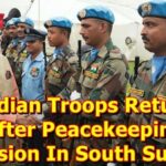 Indian Peacekeepers return from Sudan