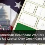 Indian American Frontline Healthcare Workers Protest Outside US Capitol Over Green Cards Backlog