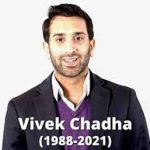 Indian-origin UK based founder and CEO Vivek Chadha passes away